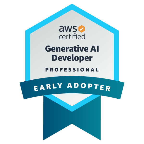 AWS Generative AI Developer Professional Early Adopter badge